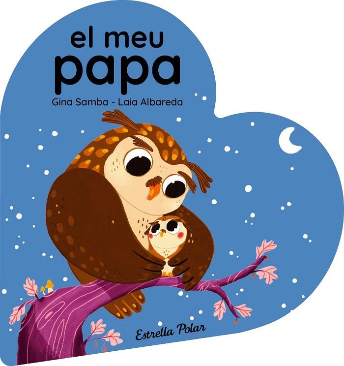 EL MEU PAPA. LLIBRE DE CARTRÓ EN FORMA DE COR | 9788413899497 | SAMBA, GINA | Llibreria Ombra | Llibreria online de Rubí, Barcelona | Comprar llibres en català i castellà online