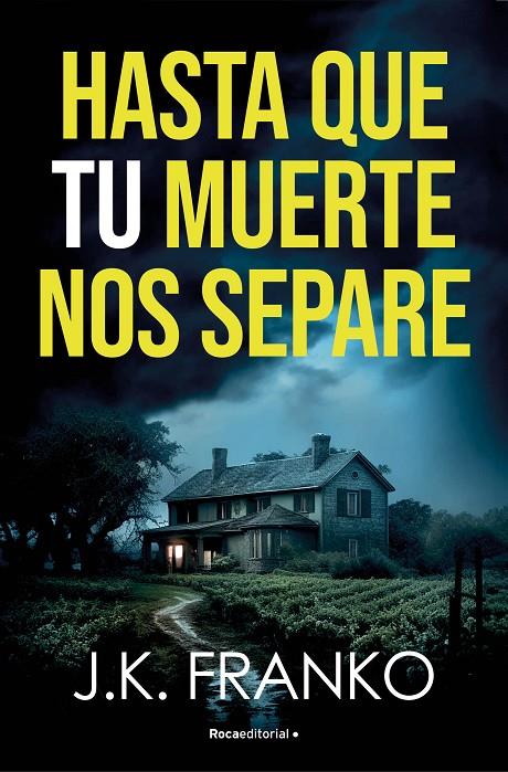 HASTA QUE TU MUERTE NOS SEPARE | 9788410274143 | FRANKO, J. K. | Llibreria Ombra | Llibreria online de Rubí, Barcelona | Comprar llibres en català i castellà online