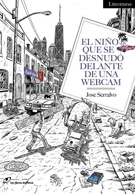 EL NIÑO QUE SE DESNUDÓ DELANTE DE UNA WEBCAM | 9788415070535 | SERRALVO, JOSE | Llibreria Ombra | Llibreria online de Rubí, Barcelona | Comprar llibres en català i castellà online