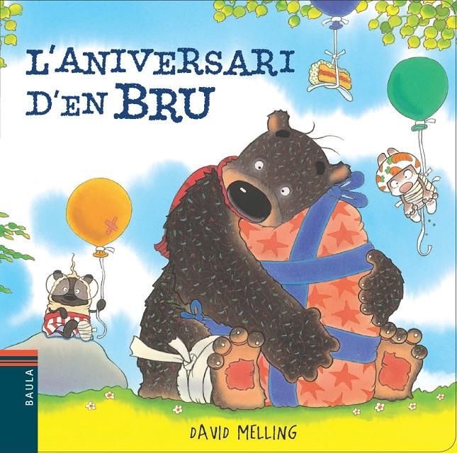 L'ANIVERSARI D'EN BRU | 9788447928415 | MELLING, DAVID | Llibreria Ombra | Llibreria online de Rubí, Barcelona | Comprar llibres en català i castellà online