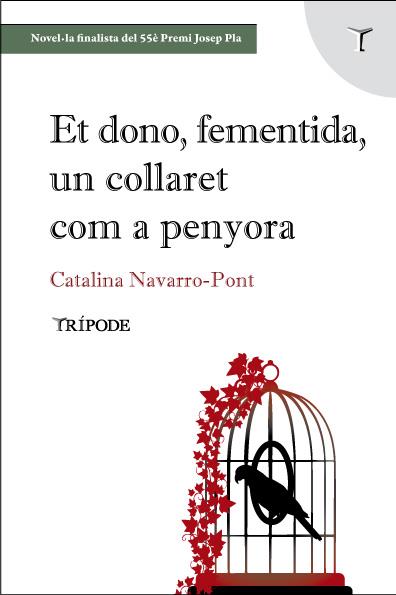 ET DONO,FEMENTIDA,UN COLLARET COM A PENYORA | 9788412817928 | NAVARRO-PONT, CATALINA | Llibreria Ombra | Llibreria online de Rubí, Barcelona | Comprar llibres en català i castellà online