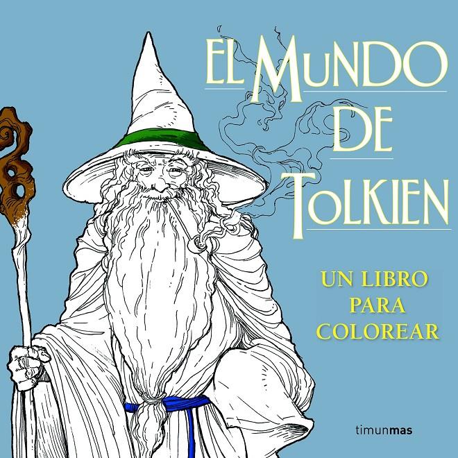 EL MUNDO DE TOLKIEN. UN LIBRO PARA COLOREAR | 9788445003770 | VARIOS AUTORES | Llibreria Ombra | Llibreria online de Rubí, Barcelona | Comprar llibres en català i castellà online