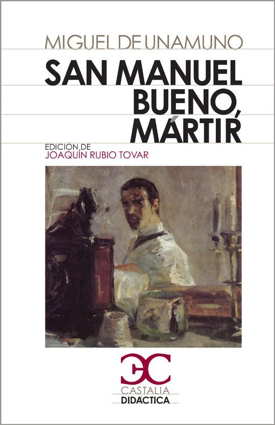 SAN MANUEL BUENO, MÁRTIR | 9788497403962 | UNAMUNO, MIGUEL, DE | Llibreria Ombra | Llibreria online de Rubí, Barcelona | Comprar llibres en català i castellà online