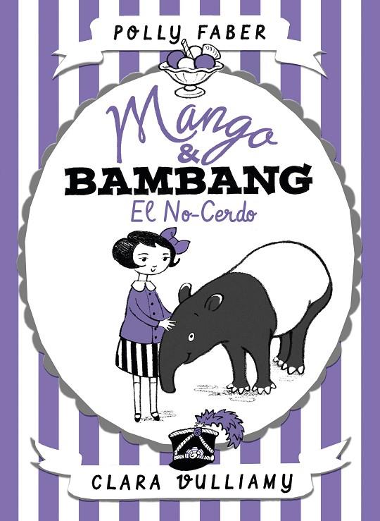 MANGO & BAMBANG. EL NO-CERDO | 9788408178682 | FABER, POLLY/VULLIAMY, CLARA | Llibreria Ombra | Llibreria online de Rubí, Barcelona | Comprar llibres en català i castellà online