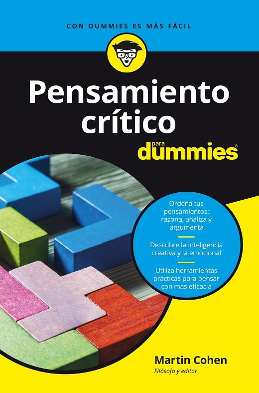 PENSAMIENTO CRÍTICO PARA DUMMIES | 9788432905872 | COHEN, MARTIN | Llibreria Ombra | Llibreria online de Rubí, Barcelona | Comprar llibres en català i castellà online