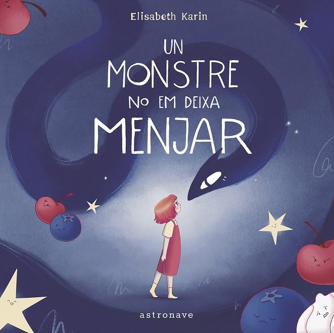 UN MONSTRE NO EM DEIXA MENJAR | 9788467971460 | ELISABETH KARIN PAVÓN RYMER-RYTHÉN | Llibreria Ombra | Llibreria online de Rubí, Barcelona | Comprar llibres en català i castellà online