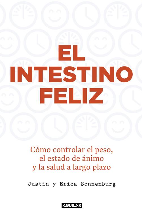 EL INTESTINO FELIZ | 9788403015012 | SONNENBURG,JUSTIN/SONNENBURG,ERICA | Llibreria Ombra | Llibreria online de Rubí, Barcelona | Comprar llibres en català i castellà online