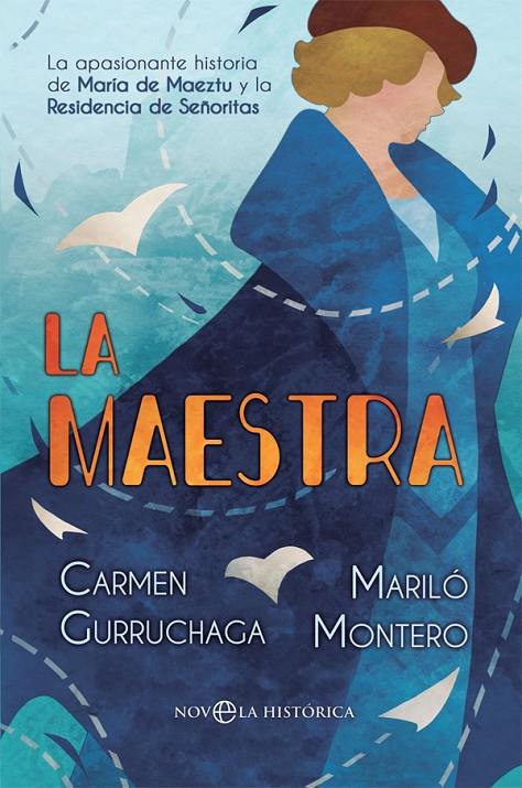 LA MAESTRA | 9788491647096 | MONTERO, MARILÓ/GURRUCHAGA, CARMEN | Llibreria Ombra | Llibreria online de Rubí, Barcelona | Comprar llibres en català i castellà online