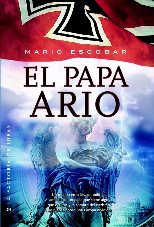 EL PAPA ARIO | 9788490182192 | MARIO ESCOBAR | Llibreria Ombra | Llibreria online de Rubí, Barcelona | Comprar llibres en català i castellà online