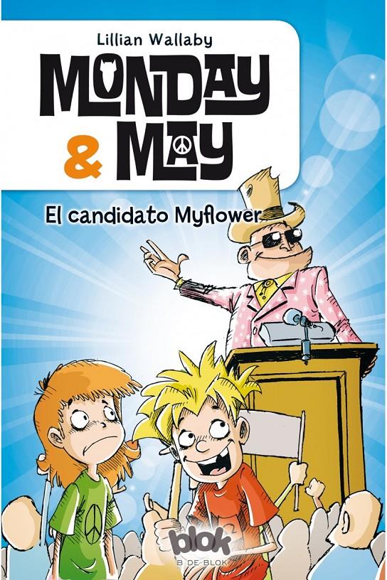 MONDAY & MAY 3. EL CANDIDATO MYFLOWER | 9788416075607 | WALLABY, LILLIAN | Llibreria Ombra | Llibreria online de Rubí, Barcelona | Comprar llibres en català i castellà online