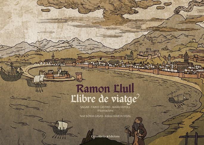 RAMON LLULL LLIBRE DE VIATGE | 9788490344699 | CASAS CODINACH, SÒNIA | Llibreria Ombra | Llibreria online de Rubí, Barcelona | Comprar llibres en català i castellà online