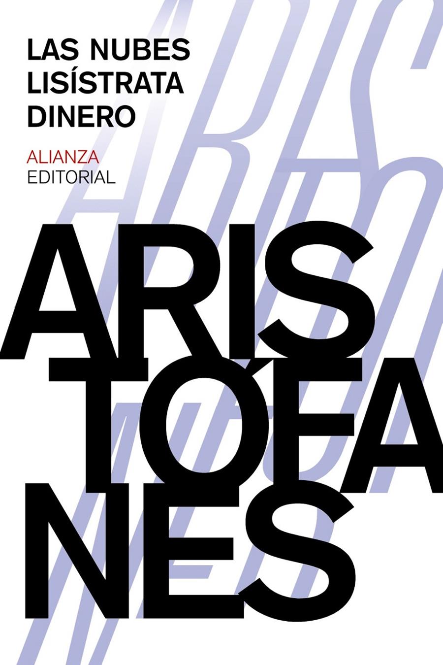 LAS NUBES. LISÍSTRATA. DINERO | 9788420697390 | ARISTÓFANES | Llibreria Ombra | Llibreria online de Rubí, Barcelona | Comprar llibres en català i castellà online