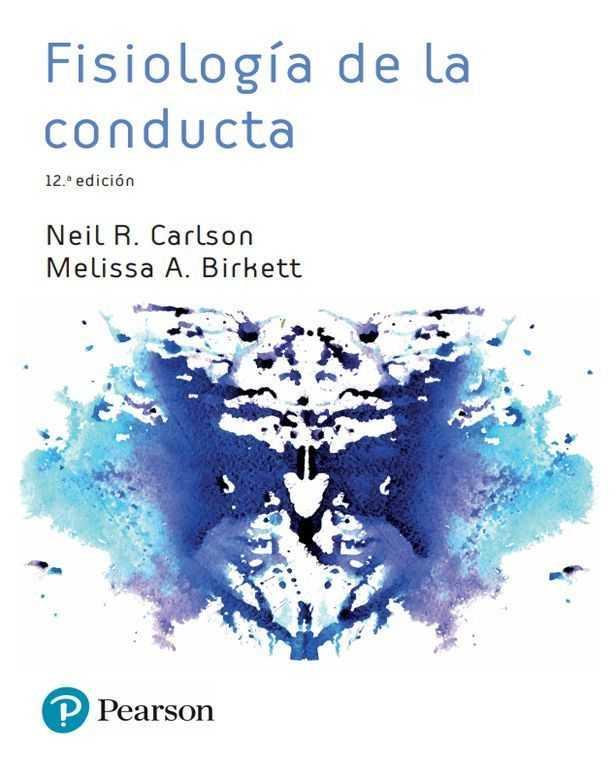 FISIOLOGÍA DE LA CONDUCTA | 9788490356104 | NEIL, R. CARLSON / BIRKETT, MELISSA A. | Llibreria Ombra | Llibreria online de Rubí, Barcelona | Comprar llibres en català i castellà online