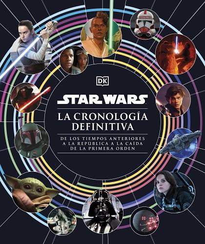 STAR WARS. LA CRONOLOGÍA DEFINITIVA | 9780241637067 | DK | Llibreria Ombra | Llibreria online de Rubí, Barcelona | Comprar llibres en català i castellà online