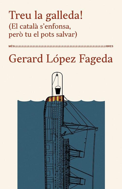 TREU LA GALLEDA! (EL CATALÀ S'ENFONSA, PERÒ TU EL POTS SALVAR) | 9788417353391 | LÓPEZ FAGEDA, GERARD | Llibreria Ombra | Llibreria online de Rubí, Barcelona | Comprar llibres en català i castellà online