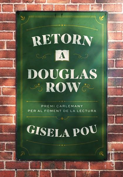 RETORN A DOUGLAS ROW | 9788466432054 | POU, GISELA | Llibreria Ombra | Llibreria online de Rubí, Barcelona | Comprar llibres en català i castellà online