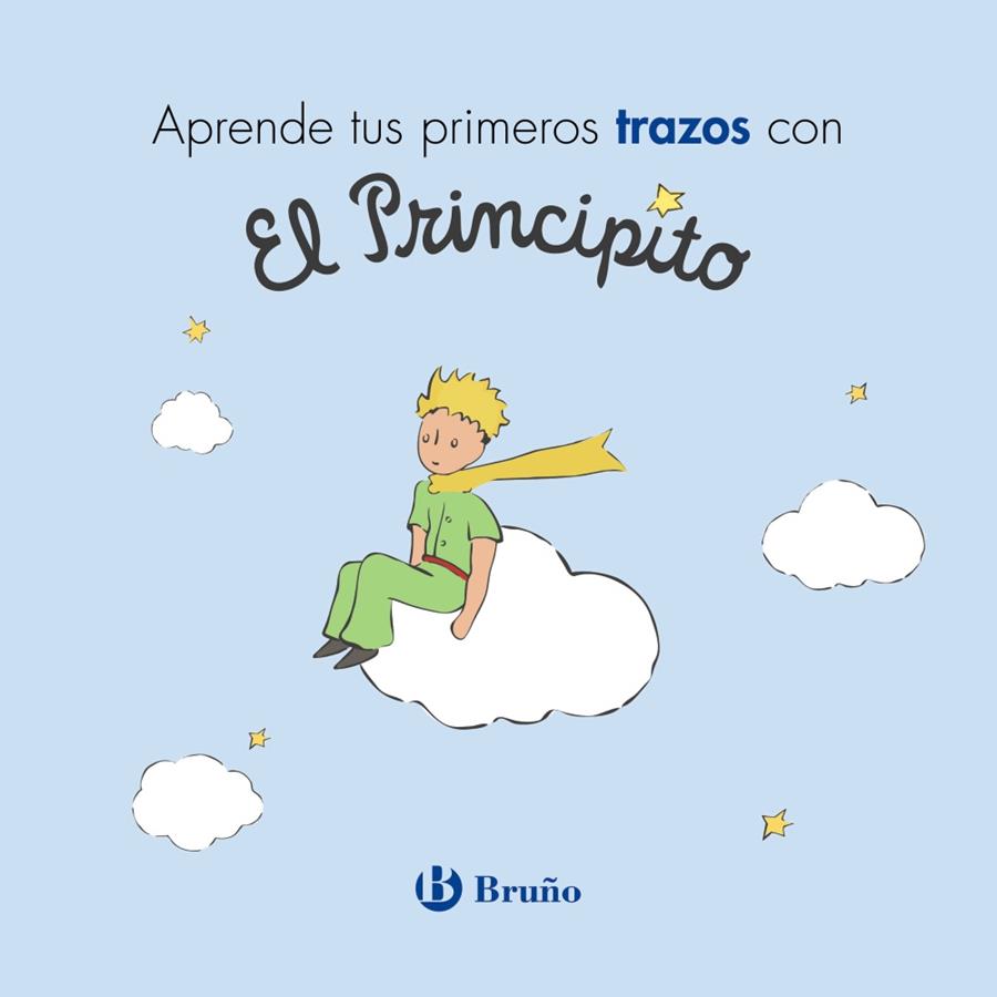 APRENDE TUS PRIMEROS TRAZOS CON EL PRINCIPITO | 9788469626597 | DE SAINT-EXUPÉRY, ANTOINE | Llibreria Ombra | Llibreria online de Rubí, Barcelona | Comprar llibres en català i castellà online