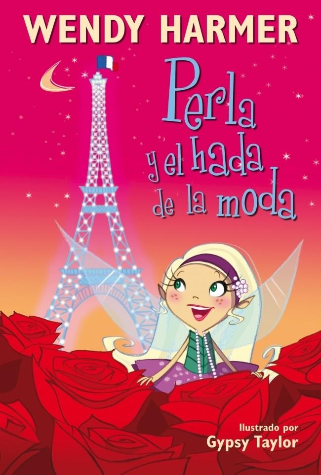 PERLA Y EL HADA DE LA MODA 14 | 9788448834807 | WENDY HARMER | Llibreria Ombra | Llibreria online de Rubí, Barcelona | Comprar llibres en català i castellà online