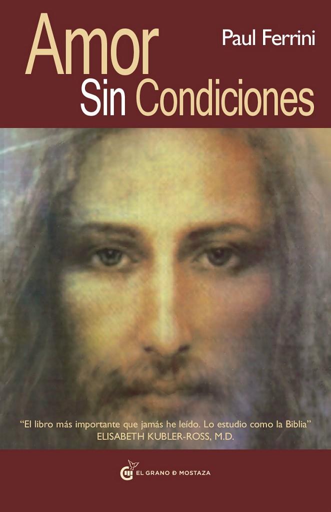 AMOR SIN CONDICIONES | 9788493727444 | FERRINI, PAUL | Llibreria Ombra | Llibreria online de Rubí, Barcelona | Comprar llibres en català i castellà online