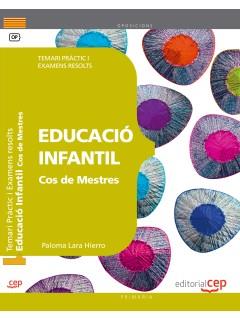 COS DE MESTRES. EDUCACIÓ INFANTIL. TEMARI PRÀCTIC I EXAMENS RESOLTS | 9788468143293 | PALOMA LARA HIERRO | Llibreria Ombra | Llibreria online de Rubí, Barcelona | Comprar llibres en català i castellà online