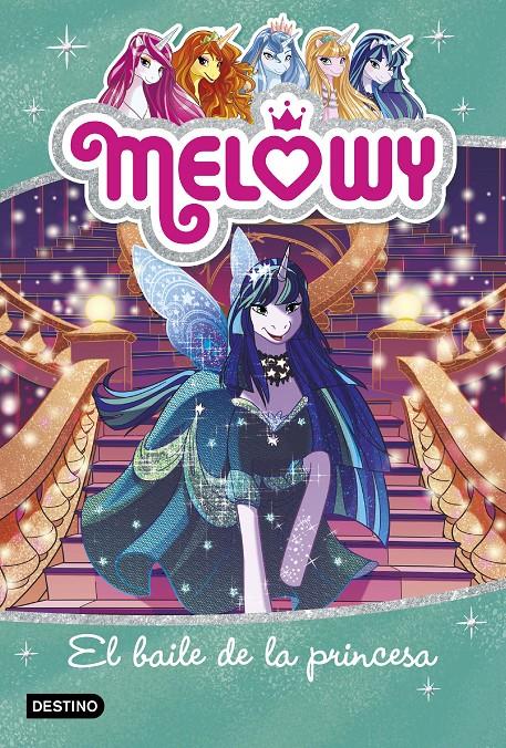 MELOWY. EL BAILE DE LA PRINCESA | 9788408182511 | STAR, DANIELLE | Llibreria Ombra | Llibreria online de Rubí, Barcelona | Comprar llibres en català i castellà online