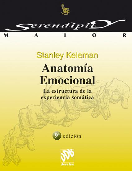 ANATOMÍA EMOCIONAL | 9788433012074 | KELEMAN, STANLEY | Llibreria Ombra | Llibreria online de Rubí, Barcelona | Comprar llibres en català i castellà online