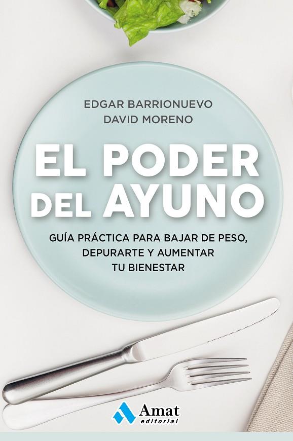 EL PODER DEL AYUNO | 9788417208349 | BARRIONUEVO BURGOS, EDGAR / MORENO MELER, DAVID | Llibreria Ombra | Llibreria online de Rubí, Barcelona | Comprar llibres en català i castellà online