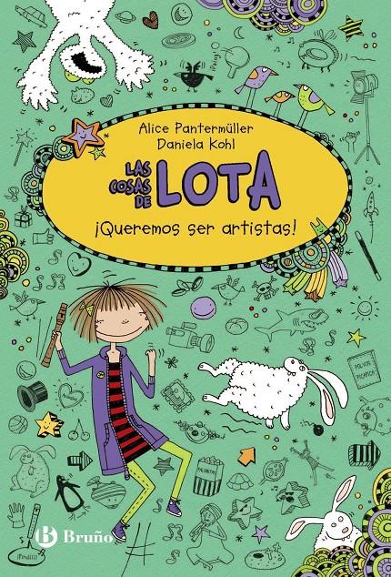 LAS COSAS DE LOTA: ¡QUEREMOS SER ARTISTAS! | 9788469605509 | PANTERMÜLLER, ALICE | Llibreria Ombra | Llibreria online de Rubí, Barcelona | Comprar llibres en català i castellà online