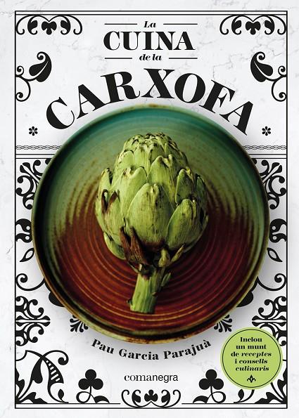 LA CUINA DE LA CARXOFA | 9788418857355 | GARCIA PARAJUÀ, PAU | Llibreria Ombra | Llibreria online de Rubí, Barcelona | Comprar llibres en català i castellà online