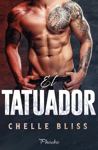 EL TATUADOR | 9788418491047 | BLISS CHELLE | Llibreria Ombra | Llibreria online de Rubí, Barcelona | Comprar llibres en català i castellà online