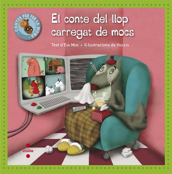 EL CONTE DEL LLOP CARREGAT DE MOCS | 9788466139984 | MOR GARCÍA, EVA | Llibreria Ombra | Llibreria online de Rubí, Barcelona | Comprar llibres en català i castellà online