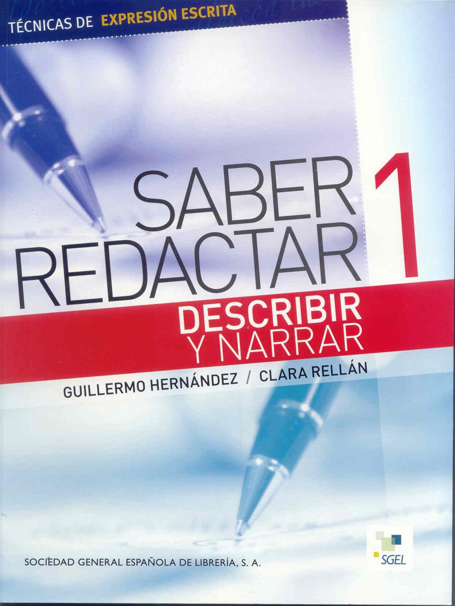 SABER REDACTAR 1DESCRIBIR Y NARRAR | 9788497783941 | HERNÁNDEZ, GUILLERMO | Llibreria Ombra | Llibreria online de Rubí, Barcelona | Comprar llibres en català i castellà online