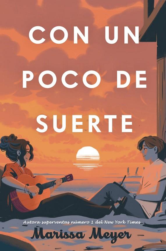 CON UN POCO DE SUERTE | 9788410163218 | MEYER, MARISSA | Llibreria Ombra | Llibreria online de Rubí, Barcelona | Comprar llibres en català i castellà online