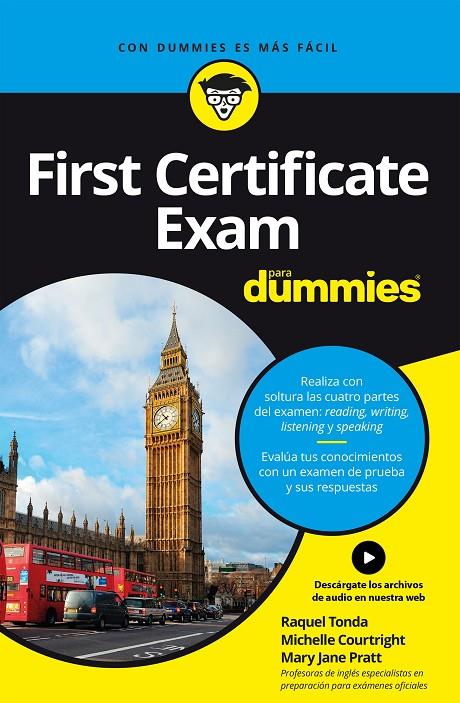 FIRST CERTIFICATE EXAM PARA DUMMIES | 9788432904974 | PRATT, MARY JANE/COURTRIGHT, MICHELLE/TONDA, RAQUEL | Llibreria Ombra | Llibreria online de Rubí, Barcelona | Comprar llibres en català i castellà online