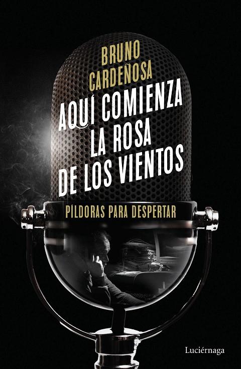 AQUÍ COMIENZA LA ROSA DE LOS VIENTOS | 9788419164704 | CARDEÑOSA, BRUNO | Llibreria Ombra | Llibreria online de Rubí, Barcelona | Comprar llibres en català i castellà online