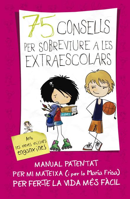 75 CONSELLS PER SOBREVIURE A LES EXTRAESCOLARS | 9788420417387 | MARIA FRISA | Llibreria Ombra | Llibreria online de Rubí, Barcelona | Comprar llibres en català i castellà online