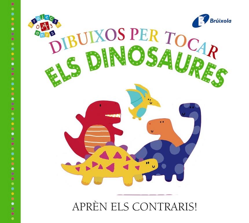 DIBUIXOS PER TOCAR. ELS DINOSAURES | 9788499069210 | VARIOS AUTORES | Llibreria Ombra | Llibreria online de Rubí, Barcelona | Comprar llibres en català i castellà online