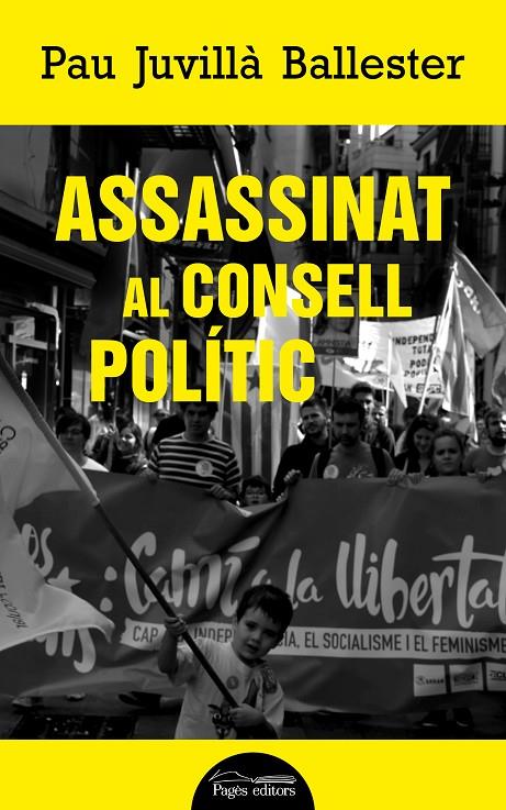 ASSASSINAT AL CONSELL POLÍTIC | 9788413032306 | JUVILLÀ BALLESTER, PAU | Llibreria Ombra | Llibreria online de Rubí, Barcelona | Comprar llibres en català i castellà online