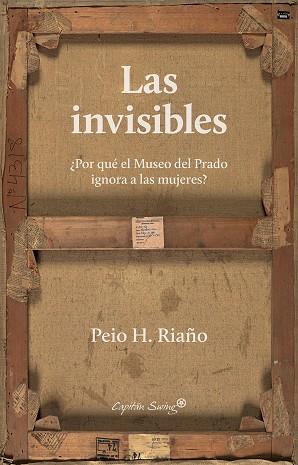 LAS INVISIBLES | 9788412135411 | H. RIAÑO, PEIO | Llibreria Ombra | Llibreria online de Rubí, Barcelona | Comprar llibres en català i castellà online