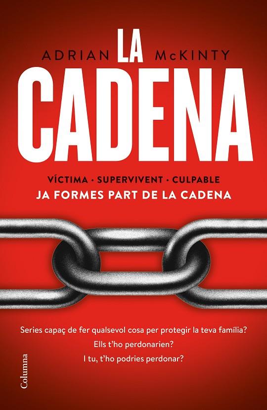 LA CADENA | 9788466425520 | MCKINTY, ADRIAN | Llibreria Ombra | Llibreria online de Rubí, Barcelona | Comprar llibres en català i castellà online