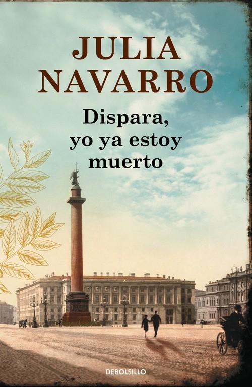 DISPARA YO YA ESTOY MUERTO | 9788490625774 | NAVARRO,JULIA | Llibreria Ombra | Llibreria online de Rubí, Barcelona | Comprar llibres en català i castellà online