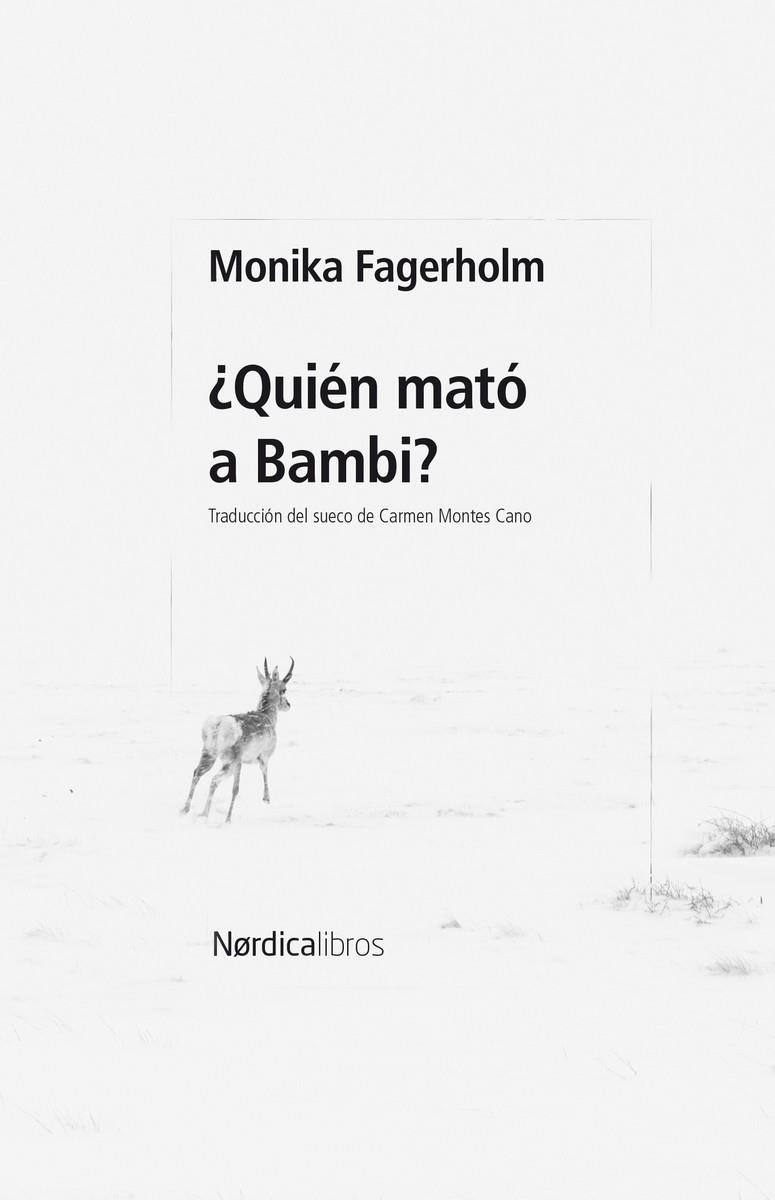 ¿QUIÉN MATÓ A BAMBI? | 9788410200678 | FAGERHOLM, MONIKA | Llibreria Ombra | Llibreria online de Rubí, Barcelona | Comprar llibres en català i castellà online