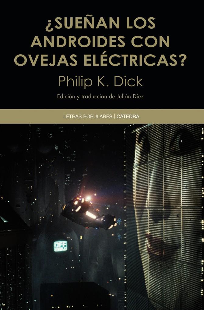 ¿SUEÑAN LOS ANDROIDES CON OVEJAS ELÉCTRICAS? | 9788437634555 | DICK, PHILIP K. | Llibreria Ombra | Llibreria online de Rubí, Barcelona | Comprar llibres en català i castellà online