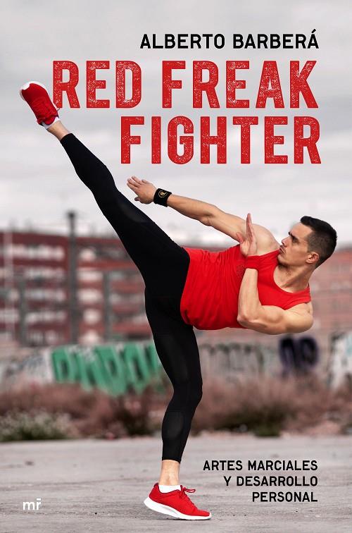 RED FREAK FIGHTER | 9788427046061 | BARBERÁ, ALBERTO | Llibreria Ombra | Llibreria online de Rubí, Barcelona | Comprar llibres en català i castellà online