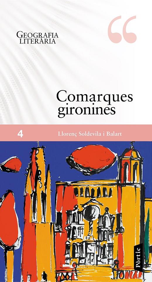 COMARQUES GIRONINES | 9788498093858 | SOLDEVILA BALART, LLORENÇ | Llibreria Ombra | Llibreria online de Rubí, Barcelona | Comprar llibres en català i castellà online