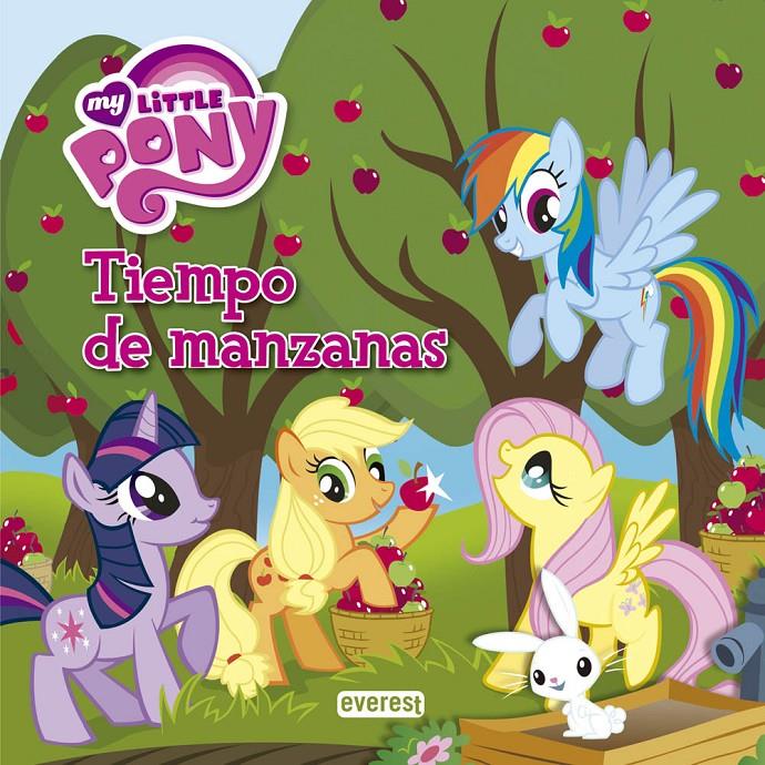 MY LITTLE PONY. TIEMPO DE MANZANAS. LIBRO DE LECTURA CON PÓSTER | 9788444168760 | HASBRO INTERNATIONAL INC./BARBARA GALINSKA | Llibreria Ombra | Llibreria online de Rubí, Barcelona | Comprar llibres en català i castellà online