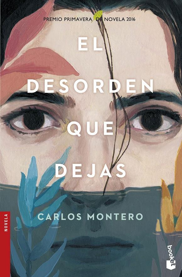 EL DESORDEN QUE DEJAS | 9788467050271 | MONTERO, CARLOS | Llibreria Ombra | Llibreria online de Rubí, Barcelona | Comprar llibres en català i castellà online