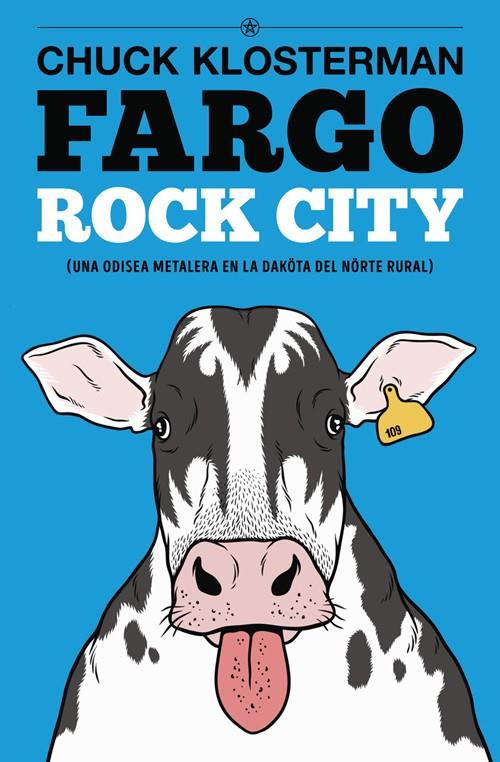 FARGO ROCK CITY | 9788417645038 | KLOSTERMAN, CHUCK | Llibreria Ombra | Llibreria online de Rubí, Barcelona | Comprar llibres en català i castellà online