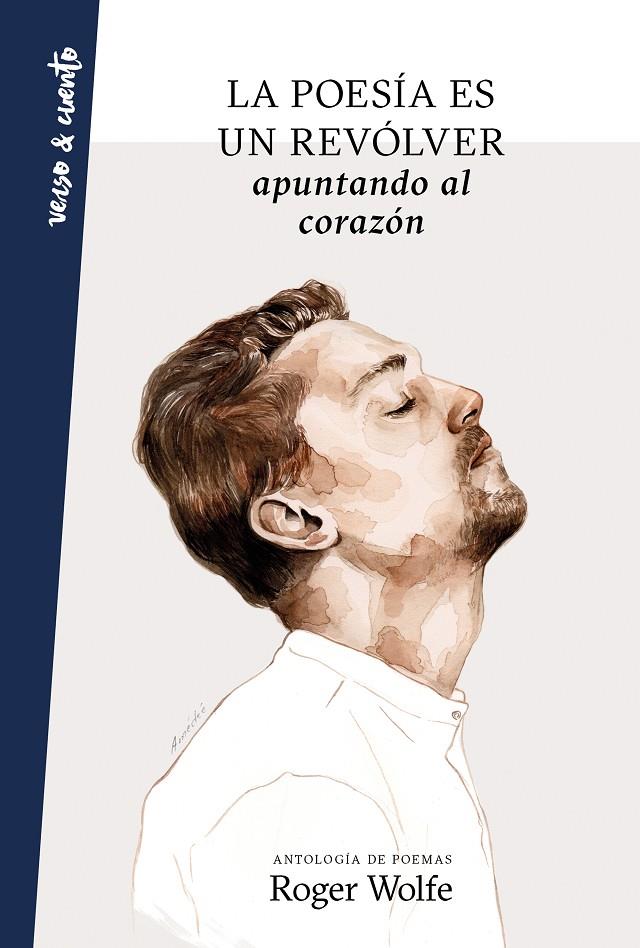 LA POESÍA ES UN REVÓLVER APUNTANDO AL CORAZÓN | 9788403519503 | WOLFE, ROGER | Llibreria Ombra | Llibreria online de Rubí, Barcelona | Comprar llibres en català i castellà online