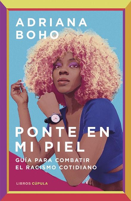 PONTE EN MI PIEL | 9788448028886 | BOHO, ADRIANA | Llibreria Ombra | Llibreria online de Rubí, Barcelona | Comprar llibres en català i castellà online